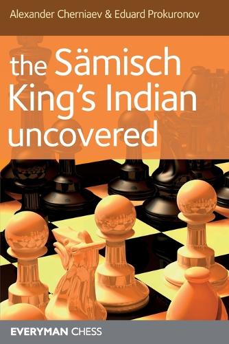 The Samisch King's Indian Uncovered (Paperback)