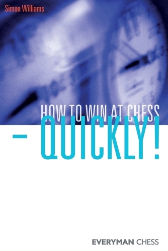 How to Win at Chess - Quickly! (Paperback)
