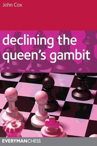 Declining the Queen's Gambit (Paperback)