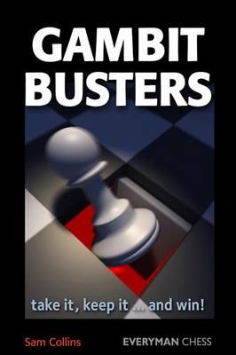 Gambit Busters: Take it, Keep it ... and Win! (Paperback)