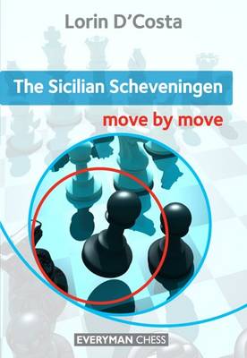 The Sicilian Scheveningen: Move by Move (Paperback)