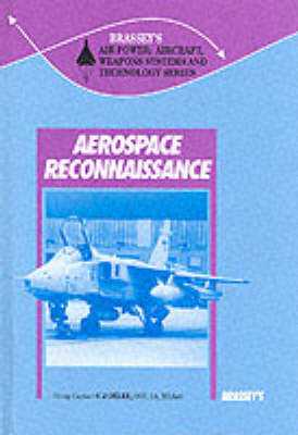 Aerospace Reconnaissance - Air Power: Aircraft Weapons Systems & Technology S. v. 9 (Hardback)