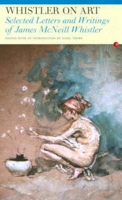 Whistler on Art (Paperback)