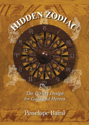 Hidden Zodiac: The Perfect Design for Gods and Heroes (Paperback)