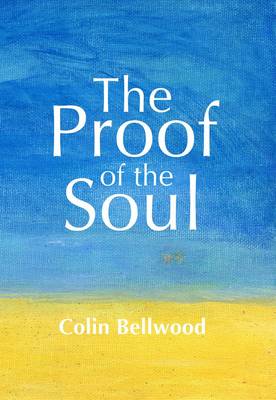 The Proof of the Soul (Paperback)