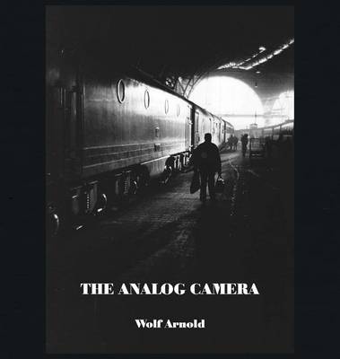 The Analog Camera (Hardback)
