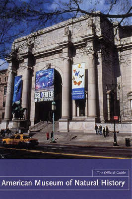 American Museum of Natural History: The Official Guide (Paperback)