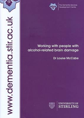 Working with People with Alcohol-Related Brain Damage (Paperback)