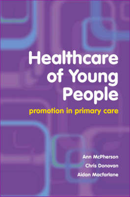 Healthcare of Young People: Promotion in Primary Care (Paperback)