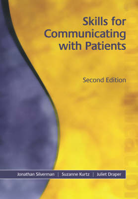 Skills for Communicating with Patients, Second Edition (Paperback)