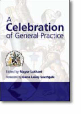 A Celebration of General Practice (Paperback)