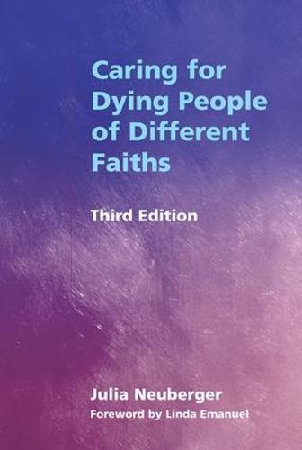 Caring for Dying People of Different Faiths (Paperback)