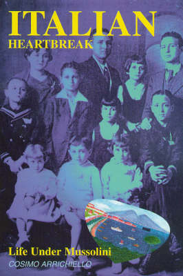 Italian Heartbreak: Life Under Mussolini (Paperback)