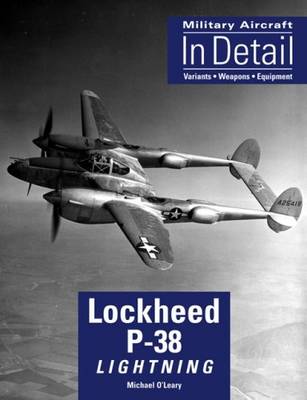 P-38 Lightning - Military Aircraft in Detail S. No. 3 (Paperback)