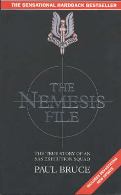 The Nemesis File: The True Story of an Execution Squad (Paperback)