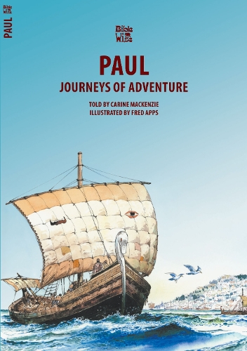 Paul: Journeys of Adventure - Bible Wise (Paperback)