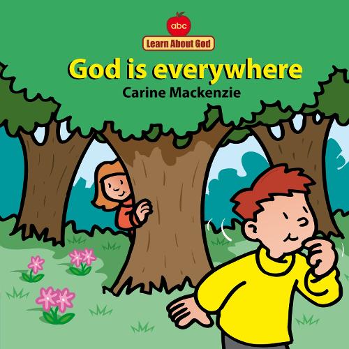 God Is Everywhere Board Book - Board Books Learn About God (Board book)