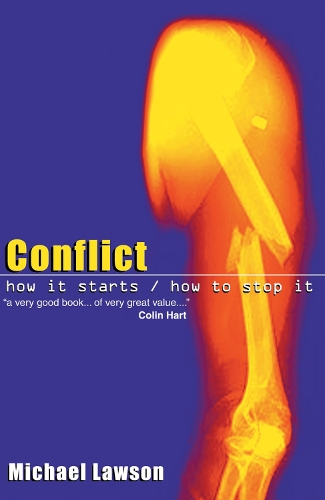 Conflict: How it Starts/How to Stop it (Paperback)