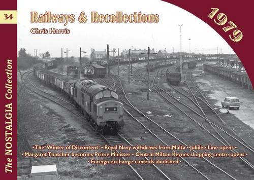 Railways and Recollections: 1979 - Railways & Recollections 34 (Paperback)