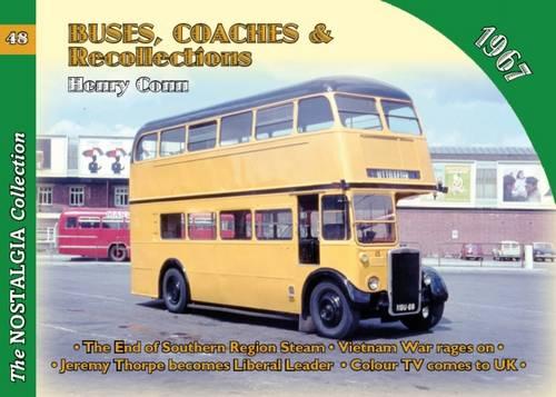 No 48 Buses, Coaches & Recollections 1967 1967 - Buses, Coaches & Recollections 48 (Paperback)