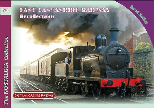 East Lancashire Railway Recollections - Railways & Recollections 54 (Paperback)