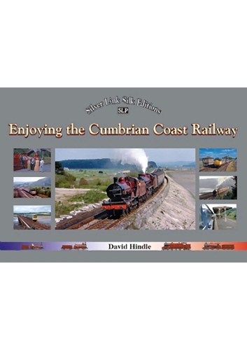 Enjoying the Cumbrian Coast Railway (Hardback)