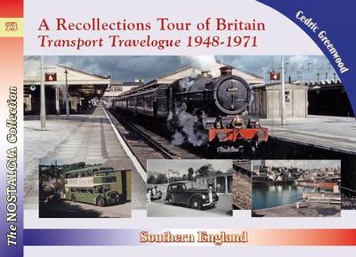 A Recollections Tour of Britain Eastern England Transport Travelogue - Recollections 73 (Paperback)