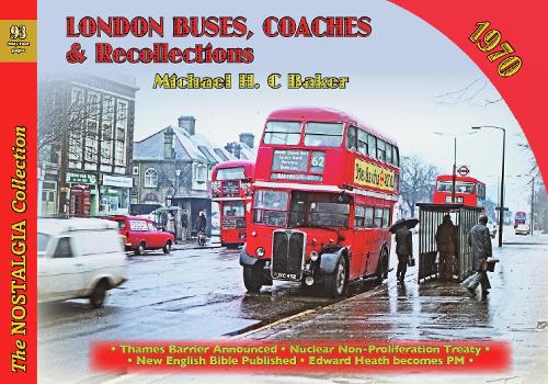 London Buses, Coaches & Recollections, 1970 2020 (Paperback)