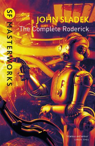 The Complete Roderick - S.F. Masterworks (Paperback)