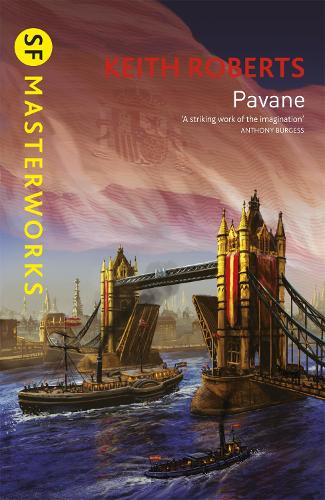 Pavane - S.F. Masterworks (Paperback)