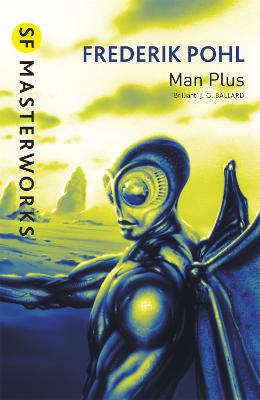 Man Plus - S.F. Masterworks (Paperback)