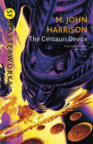 The Centauri Device - S.F. Masterworks (Paperback)