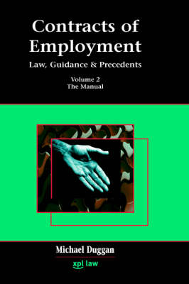 Contracts of Employment Volume 2: The Manual - Employment Law, Practice and Precedents (Hardback)