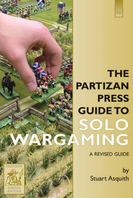 The Partizan Press Guide to Solo Wargaming (Paperback)