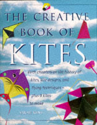 The Creative Book of Kites (Hardback)
