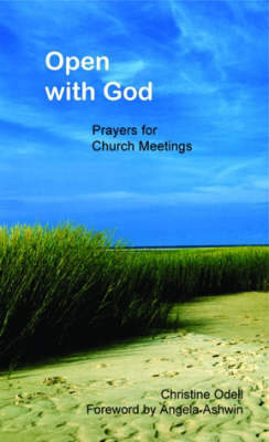 Open with God: Prayers for Meetings Through the Year (Paperback)