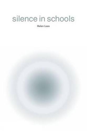 Silence in Schools (Paperback)
