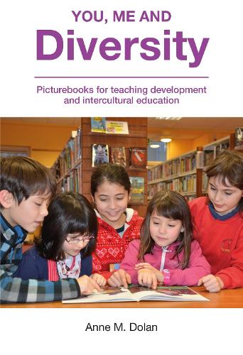 You, Me and Diversity: Picturebooks for teaching development and intercultural education (Paperback)
