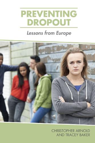 Preventing Dropout: Lessons from Europe (Paperback)