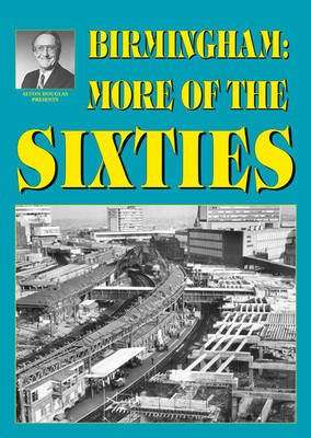 Birmingham: More of the Sixties - Alton Douglas Presents (Paperback)