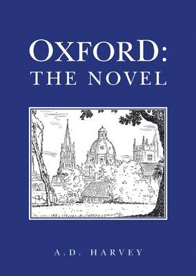 Oxford: The Novel (Paperback)