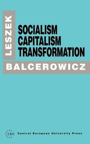 Socialism, Capitalism, Transformation (Hardback)
