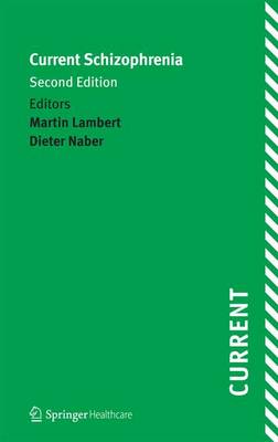Current Schizophrenia (Paperback)