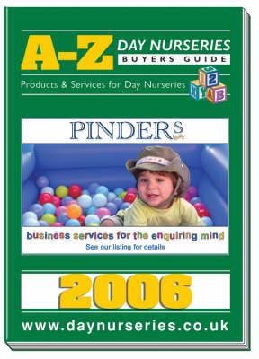 A-Z Day Nurseries Buyers Guide: Suppliers of Products and Services to the Day Nursery Industry - A-Z Day Nurseries Buyers Guide S. No. 3 (Paperback)