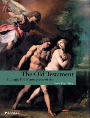 The Old Testament: Through 100 Masterpieces of Art (Paperback)