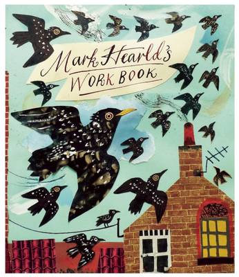 Mark Hearld's Workbook (Hardback)