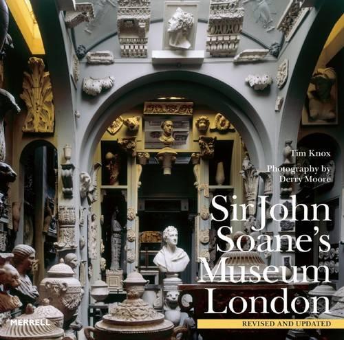 The Sir John Soane's Museum, London (Hardback)