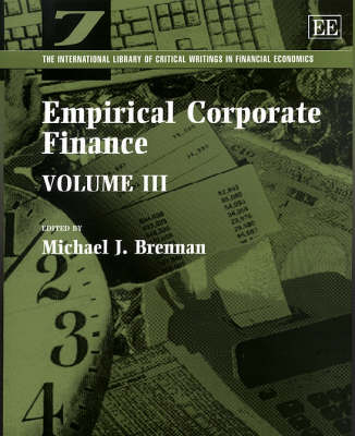 Empirical Corporate Finance - The International Library of Critical Writings in Financial Economics Series 7 (Hardback)