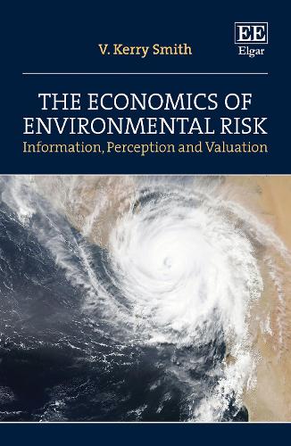 The Economics of Environmental Risk (Hardback)