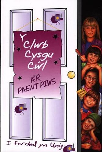 Clwb Cysgu Cwl, Y: Clwb Cysgu Cwl a'r Paent Piws, Y (Paperback)